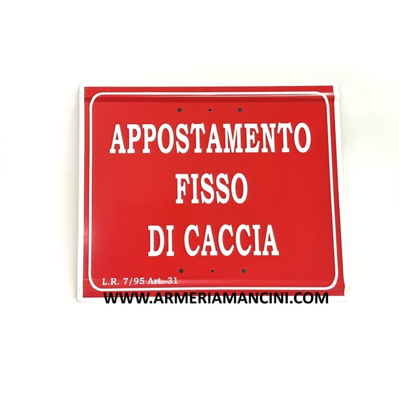 Tabella In Alluminio Per Appostamento Fisso Di Caccia
